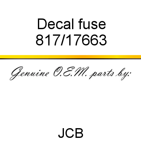 Decal, fuse 817/17663