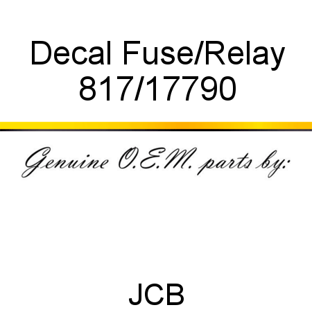 Decal, Fuse/Relay 817/17790