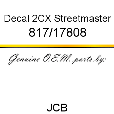Decal, 2CX Streetmaster 817/17808
