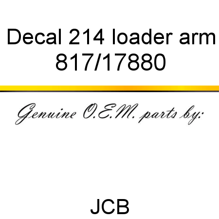 Decal, 214, loader arm 817/17880