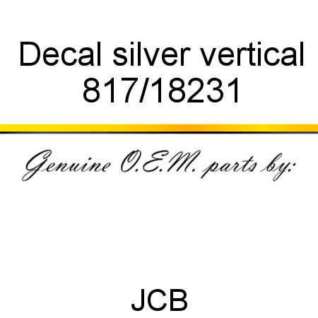 Decal, silver vertical 817/18231