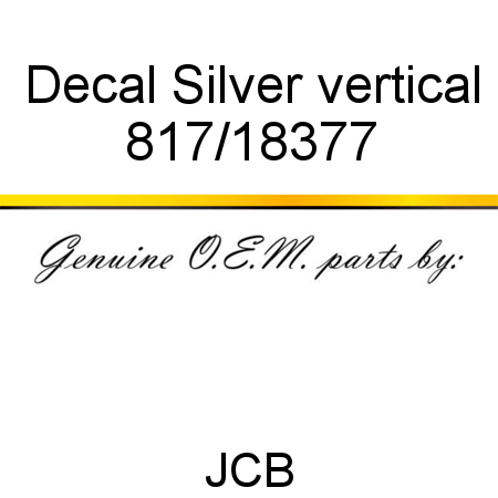 Decal, Silver vertical 817/18377