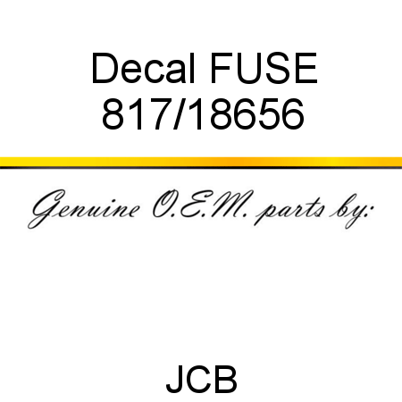 Decal, FUSE 817/18656
