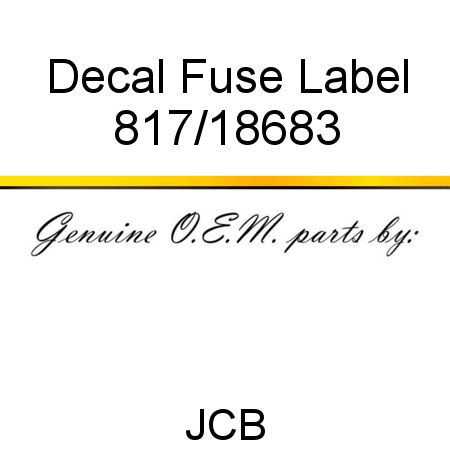 Decal, Fuse Label 817/18683