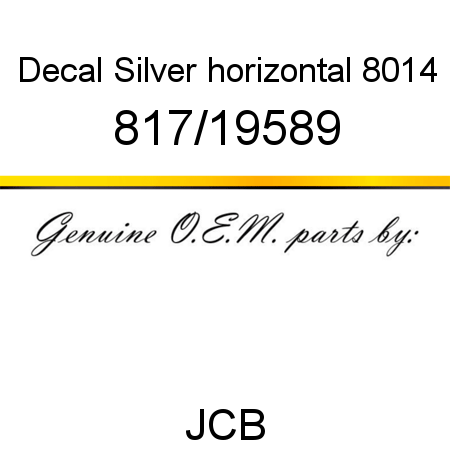 Decal, Silver horizontal, 8014 817/19589