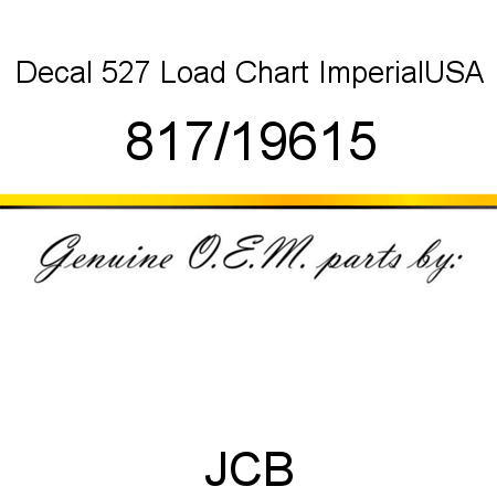 Decal, 527 Load Chart, Imperial,USA 817/19615