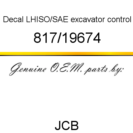 Decal, LH,ISO/SAE excavator, control 817/19674