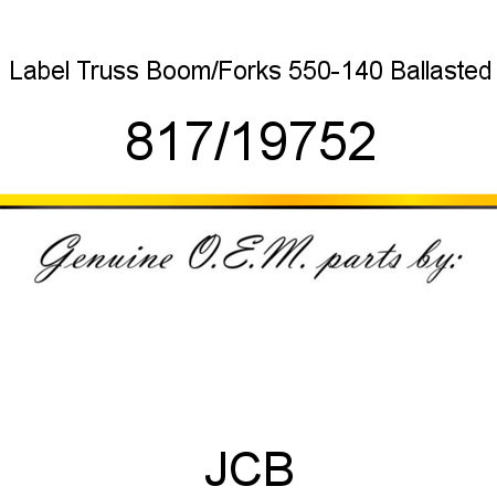 Label, Truss Boom/Forks, 550-140 Ballasted 817/19752