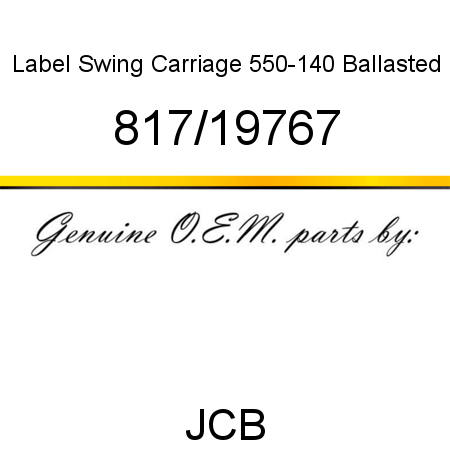 Label, Swing Carriage, 550-140 Ballasted 817/19767
