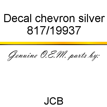 Decal, chevron, silver 817/19937