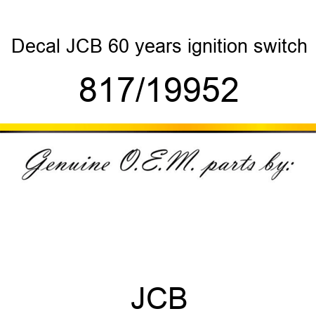 Decal, JCB 60 years, ignition switch 817/19952