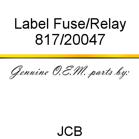 Label, Fuse/Relay 817/20047