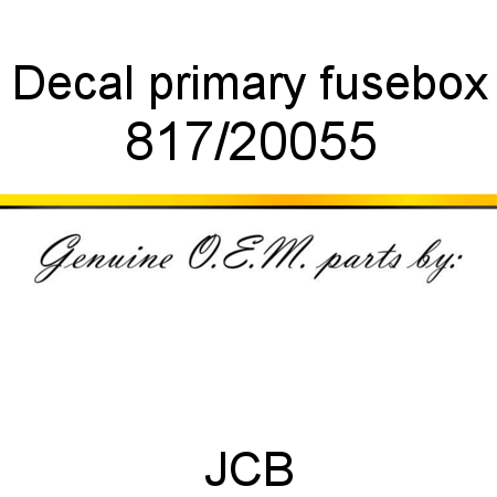 Decal, primary fusebox 817/20055
