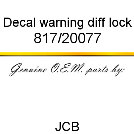 Decal, warning, diff lock 817/20077