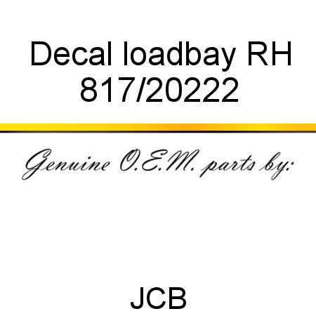 Decal, loadbay RH 817/20222