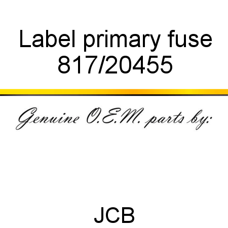 Label, primary fuse 817/20455