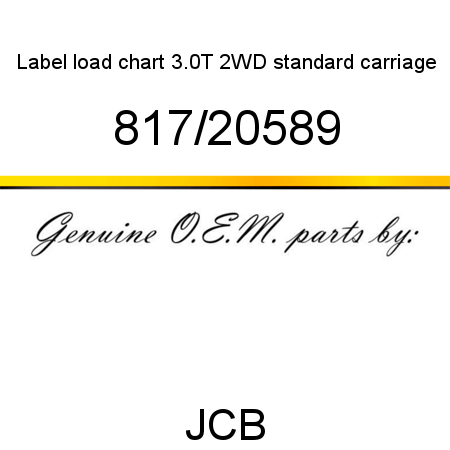 Label, load chart 3.0T 2WD, standard carriage 817/20589