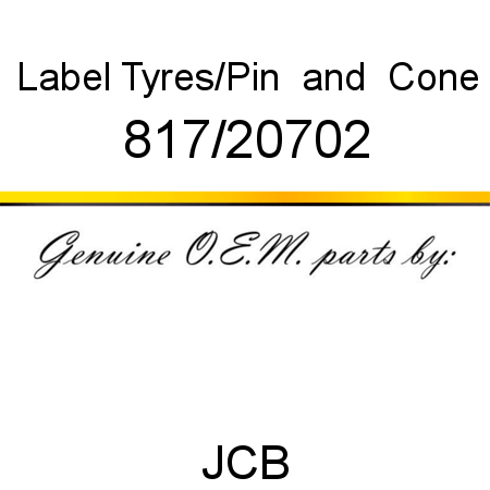 Label, Tyres/Pin & Cone 817/20702