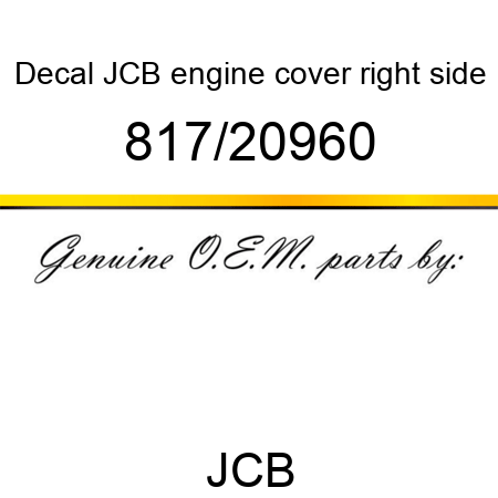 Decal, JCB, engine cover, right side 817/20960