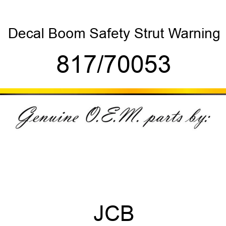 Decal, Boom Safety Strut, Warning 817/70053