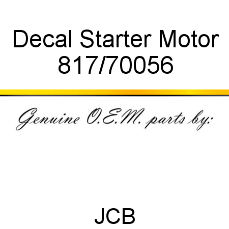 Decal, Starter Motor 817/70056