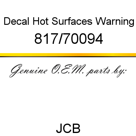 Decal, Hot Surfaces Warning 817/70094