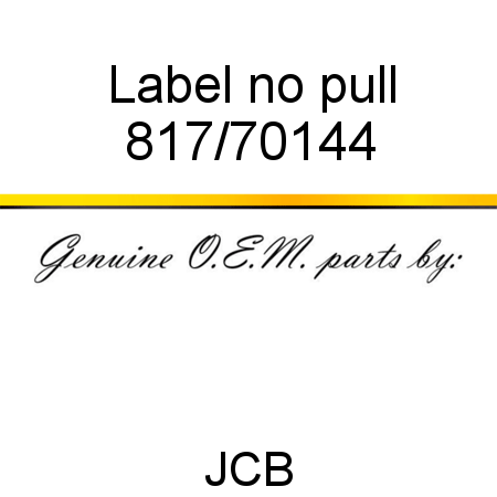Label, no pull 817/70144