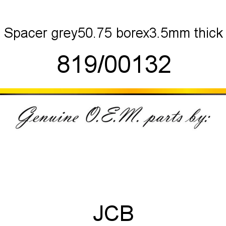 Spacer, grey,50.75 borex3.5mm thick 819/00132