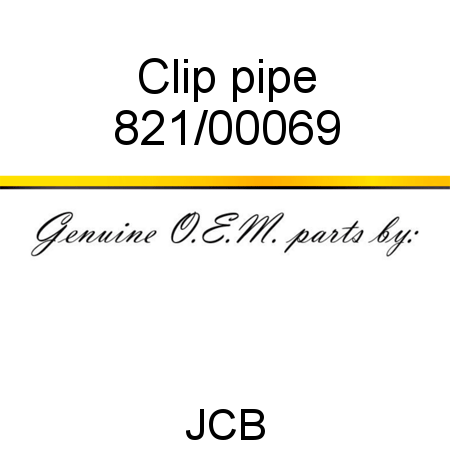 Clip, pipe 821/00069