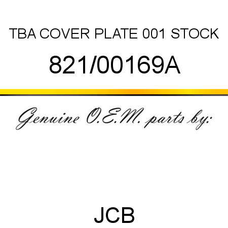 TBA, COVER PLATE, 001 STOCK 821/00169A