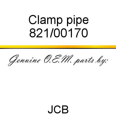 Clamp, pipe 821/00170