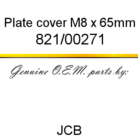 Plate, cover, M8 x 65mm 821/00271