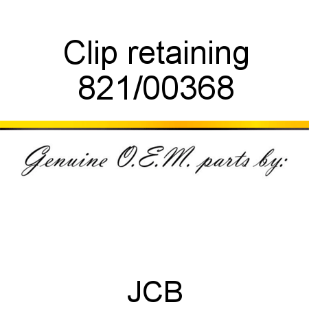 Clip, retaining 821/00368