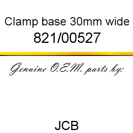 Clamp, base, 30mm wide 821/00527