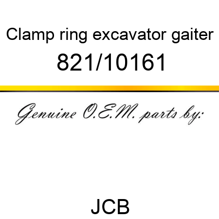 Clamp, ring, excavator gaiter 821/10161
