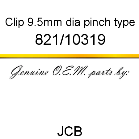 Clip, 9.5mm dia pinch type 821/10319