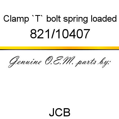 Clamp, `T` bolt, spring loaded 821/10407