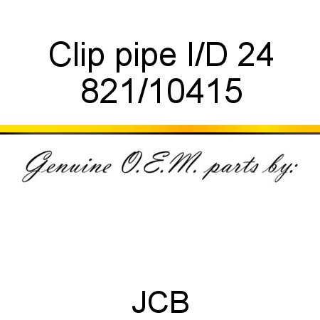 Clip, pipe I/D 24 821/10415