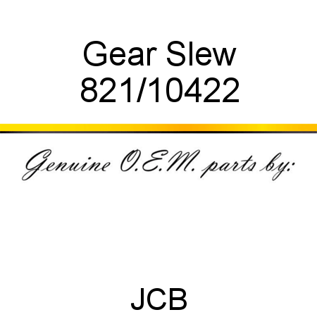 Gear, Slew 821/10422