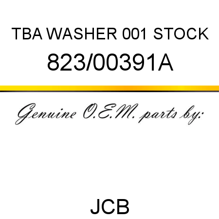 TBA, WASHER, 001 STOCK 823/00391A