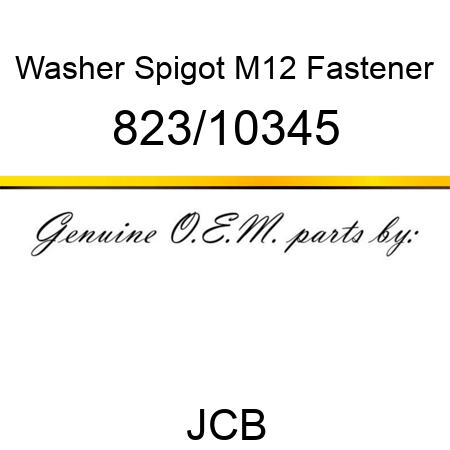 Washer, Spigot, M12 Fastener 823/10345