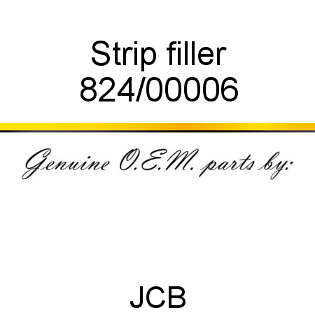Strip, filler 824/00006