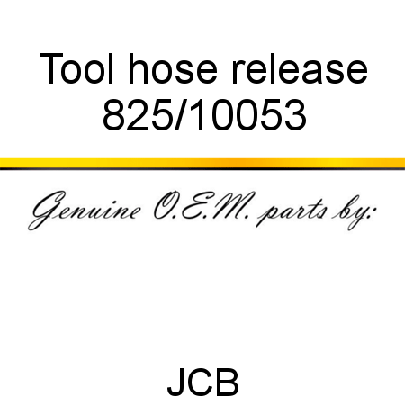 Tool, hose release 825/10053