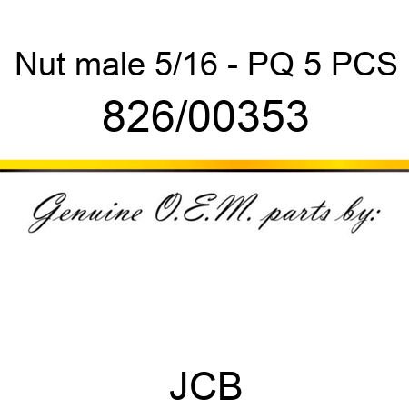 Nut, male, 5/16 - PQ 5 PCS 826/00353