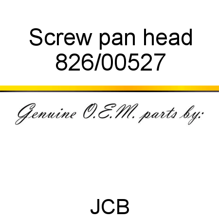 Screw, pan head 826/00527
