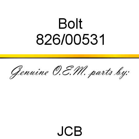 Bolt 826/00531