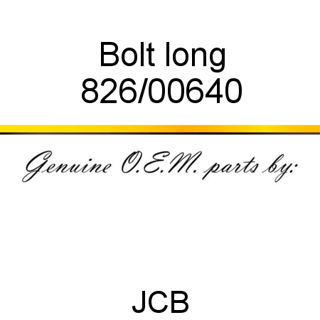 Bolt, long 826/00640