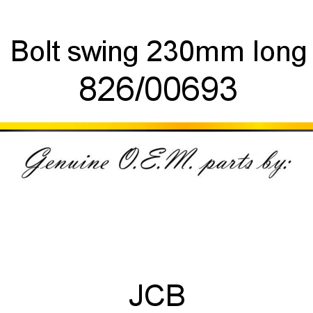 Bolt, swing, 230mm long 826/00693