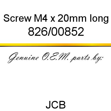Screw, M4 x 20mm long 826/00852