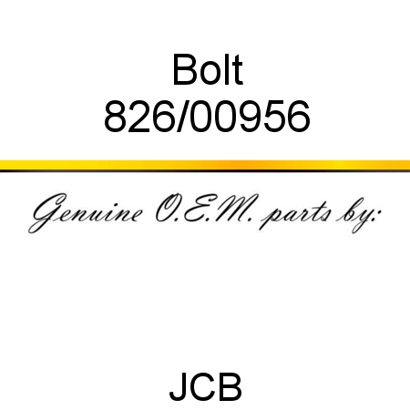 Bolt 826/00956